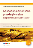 Gospodarka finansowa przedsiębiorstwa. Długoterminowe decyzje finansowe