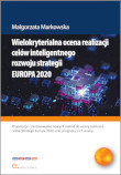Wielokryterialna ocena realizacji celów inteligentnego rozwoju strategii EUROPA 2020
