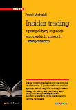 Insider trading z perspektywy regulacji europejskich, polskich i szwajcarskich