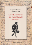 Listy Kazimierza do żony Rozalii z 1914 roku